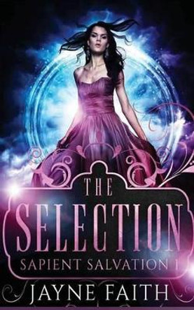 Sapient Salvation 1 by Jayne Faith