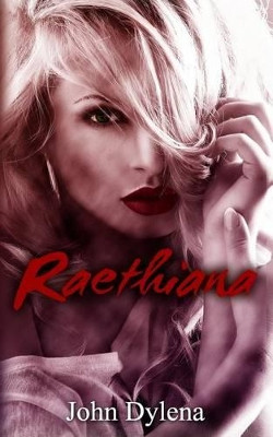 Raethiana by John Dylena