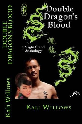 Double Dragon's Blood Series by Kali Willows