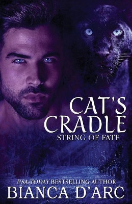 Cat's Cradle by Bianca D'Arc