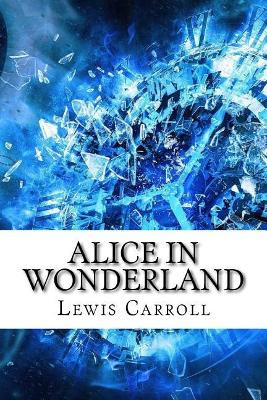 Alice in Wonderland Lewis Carroll 9781975614423