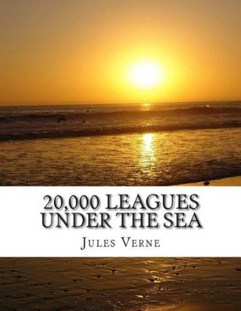 20,000 Leagues Under the Sea Jules Verne 9781497471276