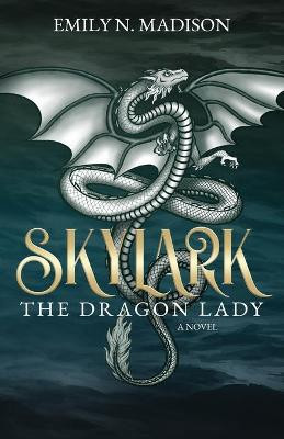 Skylark by Emily N. Madison