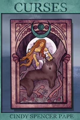 Curses by Cindy Spencer Pape