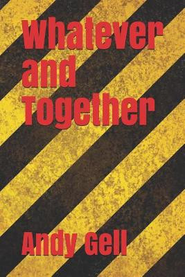 Whatever/Together by Ben Purdy (Illustrations)