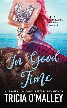 In Good Time Tricia O'Malley 9781951254766