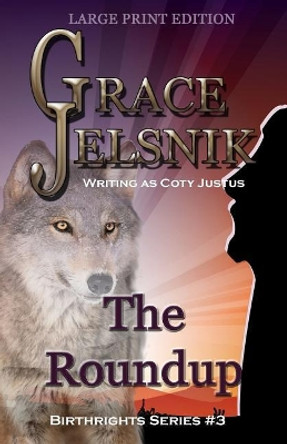 The Roundup Grace Jelsnik 9781540762528