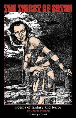 The Thirst of Satan by George Sterling