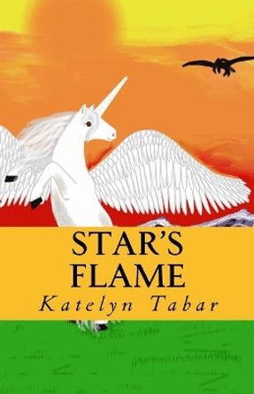 Star's Flame by Katelyn F Tabar