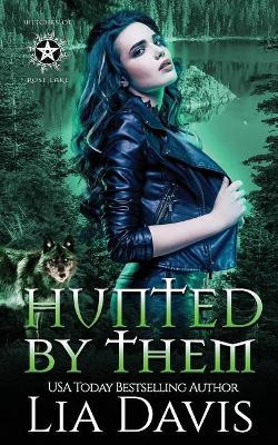 Hunted by Them by Lia Davis