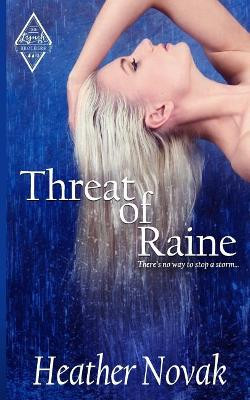 Threat of Raine by Heather Novak