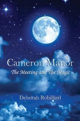 Cameron Manor by Deborah Robillard