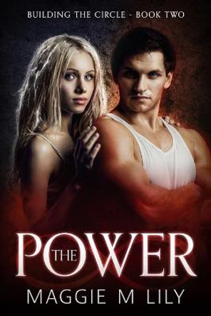 The Power by Maggie M Lily