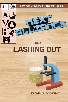 Next Alliance Book 3 by Jeremiah L Schwennen