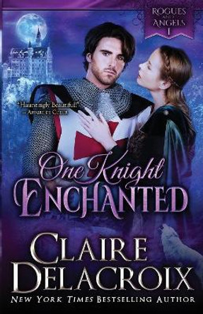 One Knight Enchanted by Claire Delacroix
