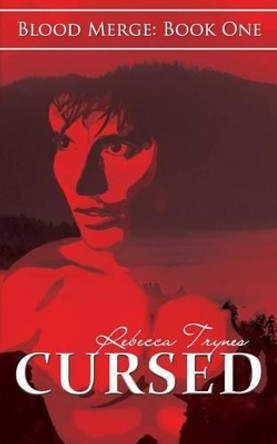 Cursed by Rebecca Trynes