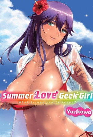 Summer Love Geek Girl Yurikawa 9781634420693