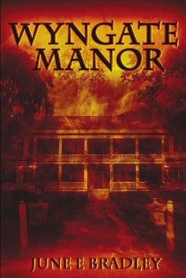Wyngate Manor by June Bradley