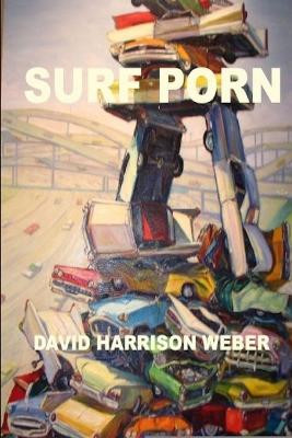 Surf Porn by Dave Weber