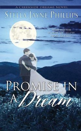 Promise in a Dream by Stella Jayne Phillips
