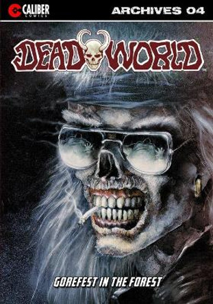 Deadworld Archives - Book Four Gary Reed 9781635298772