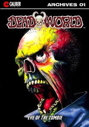 Deadworld Archives - Book One Stuart Kerr 9781635299038