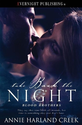 Take Back the Night by Annie Harland Creek
