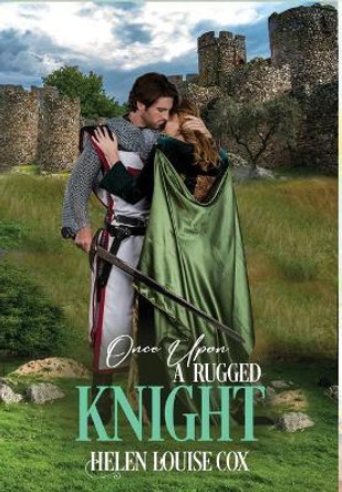 Once Upon a Rugged Knight Helen Louise Cox 9781914238017