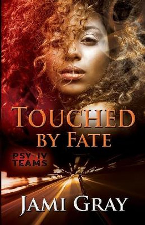 Touched by Fate by Jami Gray