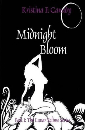 Midnight Bloom Karen Swank 9780615892788