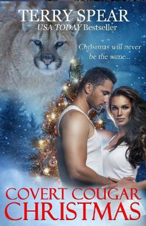 Covert Cougar Christmas by Terry Spear