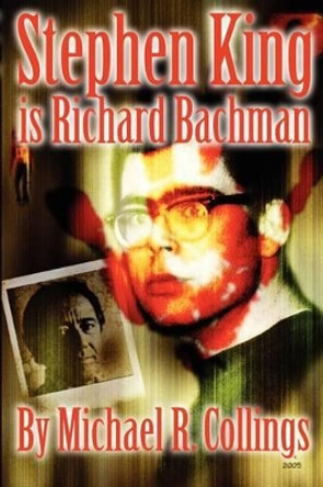 Stephen King is Richard Bachman Stephen King 9781892950932