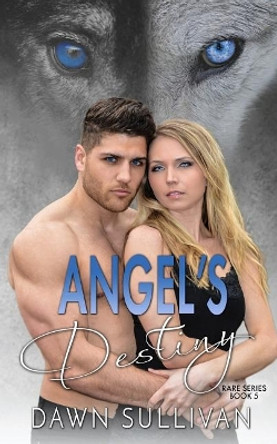 Angel's Destiny Shauna Kruse 9781730971075