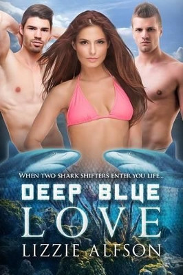 Deep Blue Love by Lizzie Alfson