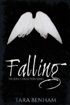 Falling Tara Benham 9781530873807