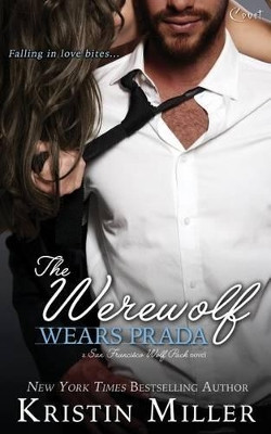 The Werewolf Wears Prada by Kristin Miller