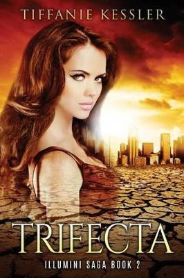 Trifecta by Tiffanie Kessler
