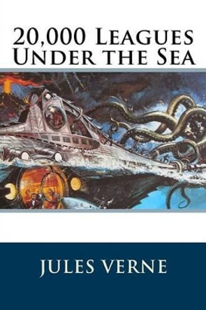 20,000 Leagues Under the Sea Jules Verne 9781535213509