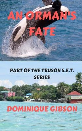 An Orman's Fate by Dominique Gibson