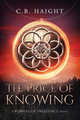 The Price of Knowing by C B Haight