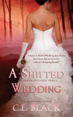 A Shifted Wedding by C E Black