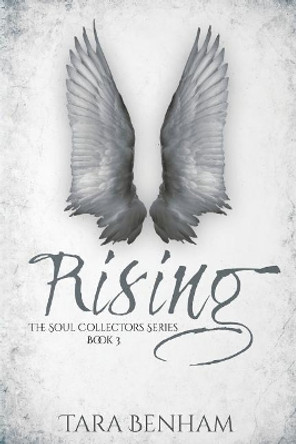 Rising Tara Benham 9781545219089