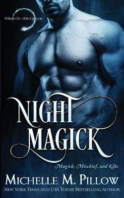 Night Magick by Michelle M Pillow