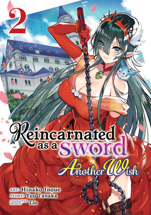 Reincarnated as a Sword: Another Wish (Manga) Vol. 2 by Yuu Tanaka Reincarnated as a Sword: Another Wish (Manga) Vol. 2 by Yuu Tanaka