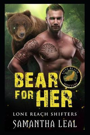 Bear for Her Samantha Leal 9798561221828