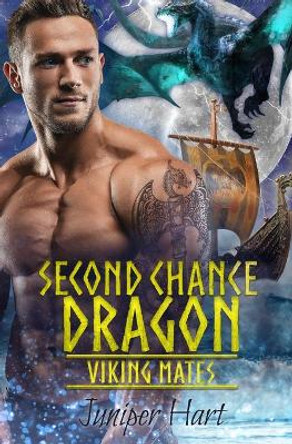 Second Chance Dragon by Juniper Hart