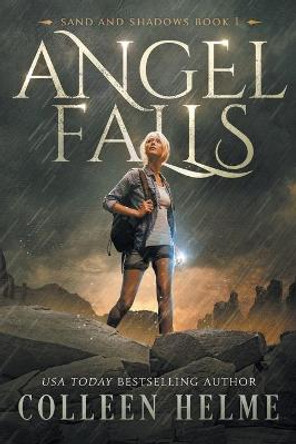 Angel Falls: Sand and Shadows Book 1 Colleen Helme 9798707705069