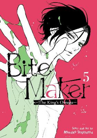 Bite Maker: The King's Omega Vol. 5 Miwako Sugiyama 9781638582670