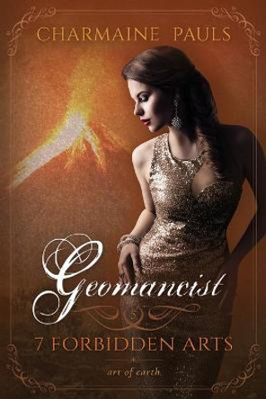 Geomancist (SECOND EDITION): A Fated Mates Paranormal Series Charmaine Pauls 9798767774395