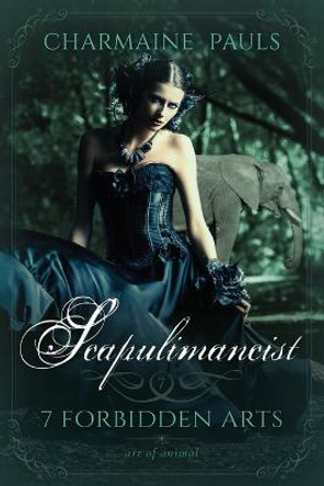 Scapulimancist (SECOND EDITION): A Fated Mates Paranormal Romance Charmaine Pauls 9798842264100